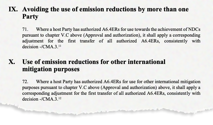 Avoiding the use of emission reductions by more than one Party 71. Where a host Party has authorized A6.4ERs for use towards the achievement of NDCs pursuant to chapter V.C above (Approval and authorization), it shall apply corresponding adjustment for the first transfer of all authorized A6.4ERs, consistently with decision -/CMA.3.11 X. Use of emission reductions for other international mitigation purposes 72. Where a host Party has authorized A6.4ERs for use for other international mitigation purposes pursuant to chapter V.C above (Approval and authorization) above, it shall apply a corresponding adjustment for the first transfer of all authorized A6.4ERs, consistently with decision -/CMA.3.12