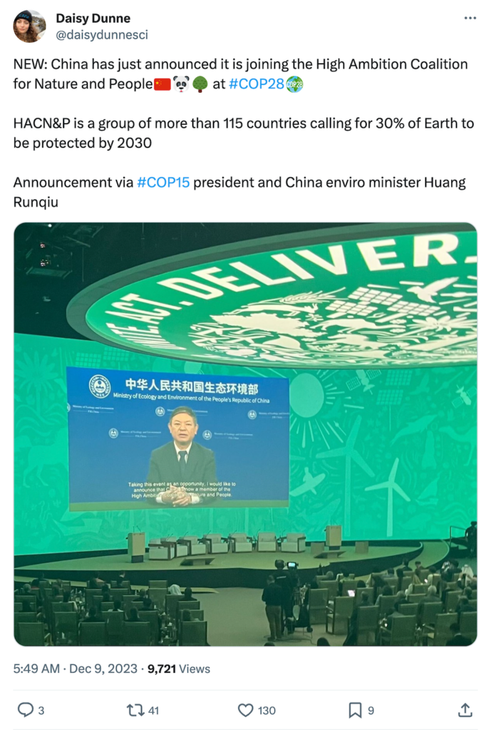 Daisy Dunne @daisydunnesci tweet. Text: NEW: China has announced it is joining the High Ambition Coalition for Nature and People at #COP28. HACN&P is a group of more than 115 countries calling for 30% of Earth to be protected by 2030. Announcement via #COP15 president and China enviro minister Huang Runqiu